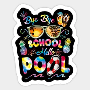 Bye Bye School Hello Pool Summer Vacation Pool School Sticker